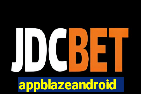 appblazeandroid