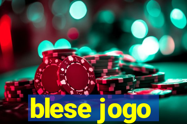 blese jogo