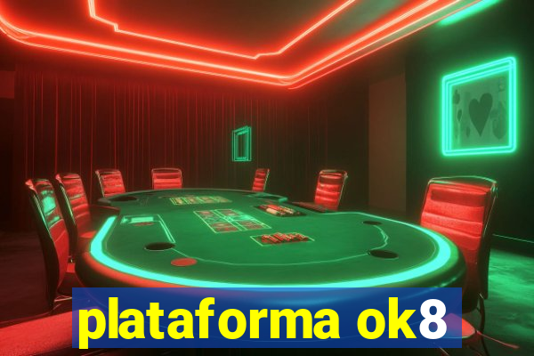 plataforma ok8