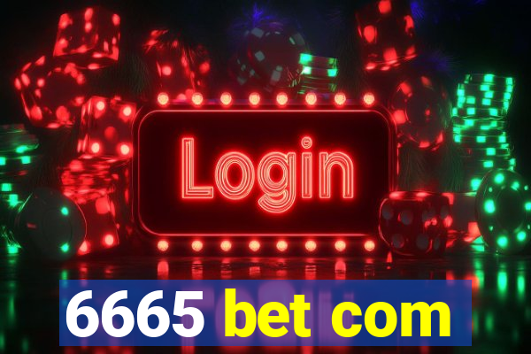 6665 bet com