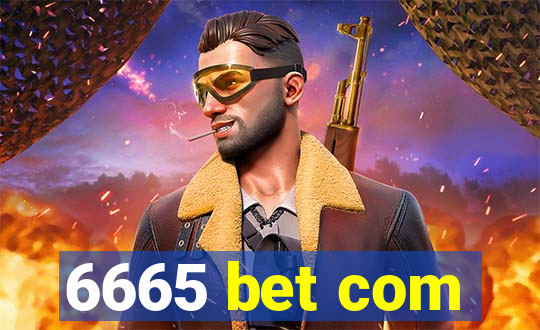 6665 bet com