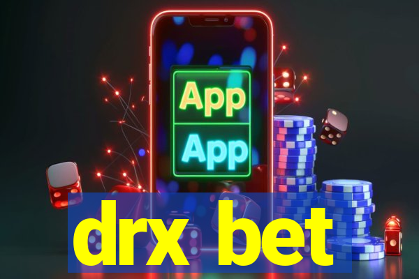 drx bet