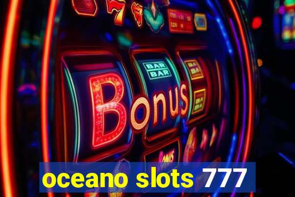 oceano slots 777