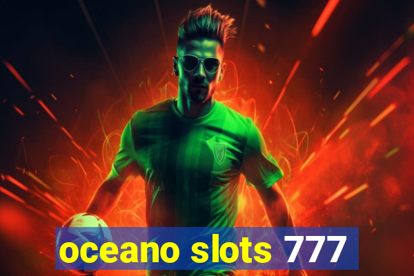 oceano slots 777