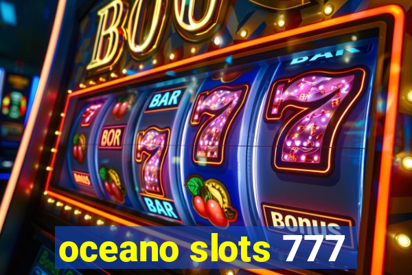 oceano slots 777