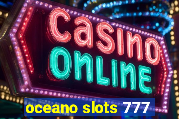 oceano slots 777