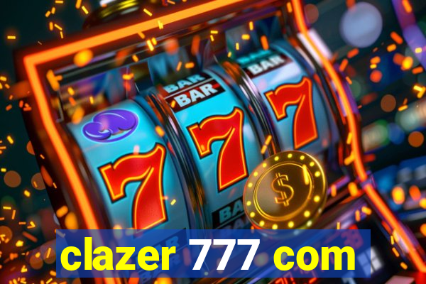 clazer 777 com