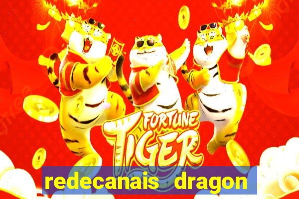 redecanais dragon ball super