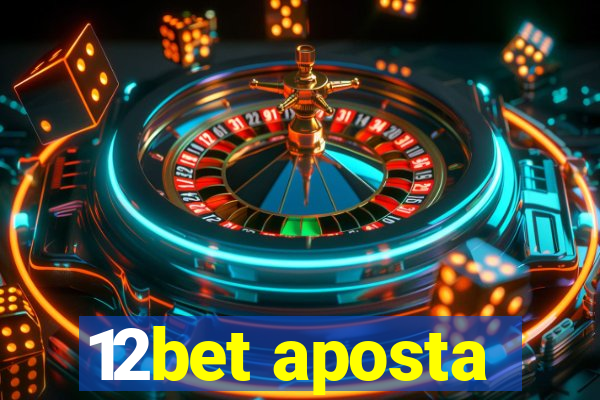 12bet aposta