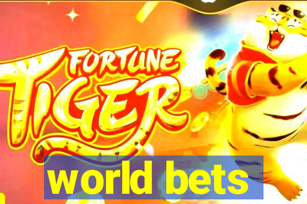 world bets