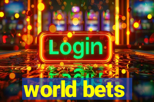 world bets