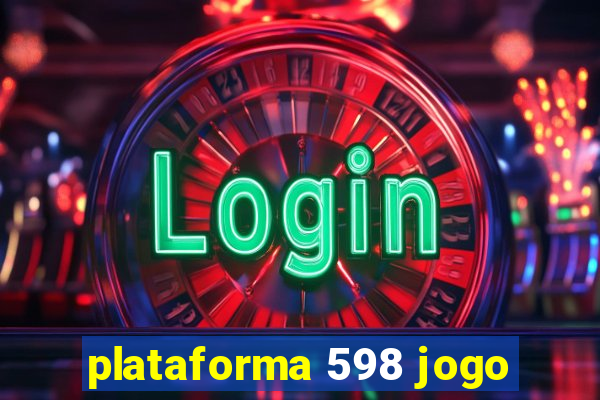 plataforma 598 jogo