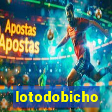 lotodobicho