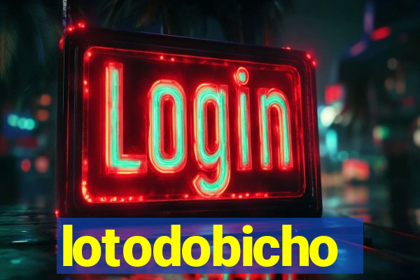 lotodobicho