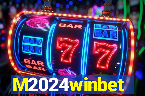 M2024winbet