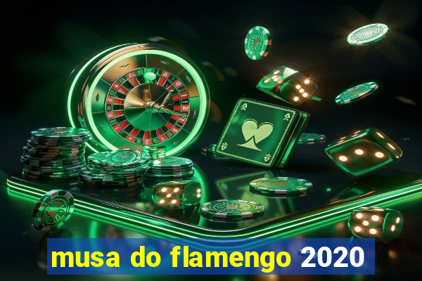 musa do flamengo 2020