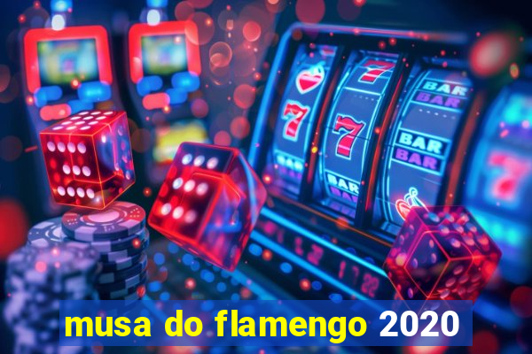 musa do flamengo 2020