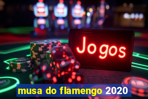 musa do flamengo 2020