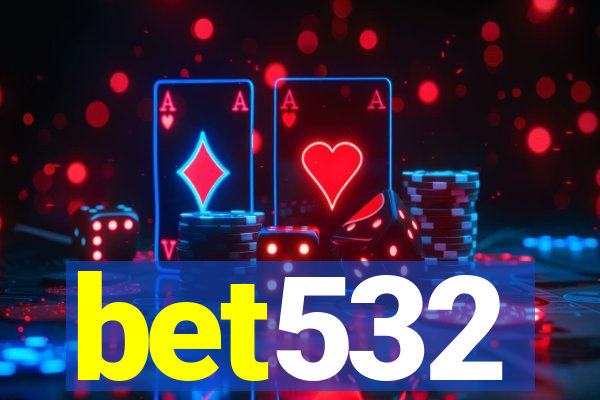 bet532