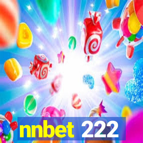 nnbet 222