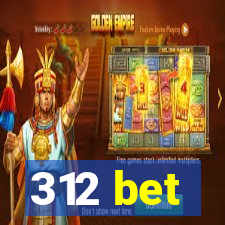 312 bet