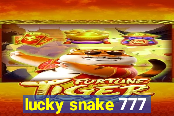 lucky snake 777