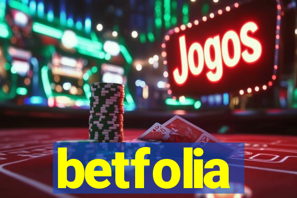 betfolia