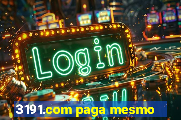 3191.com paga mesmo