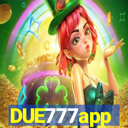 DUE777app