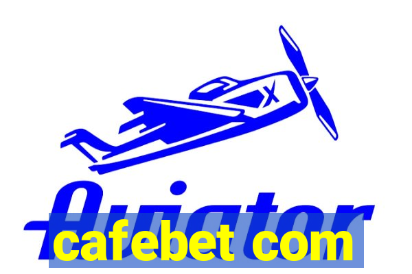 cafebet com