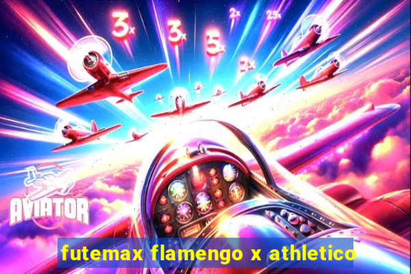 futemax flamengo x athletico