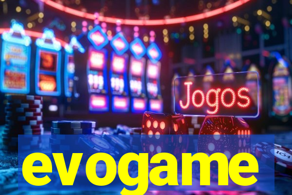 evogame