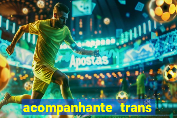 acompanhante trans de santos