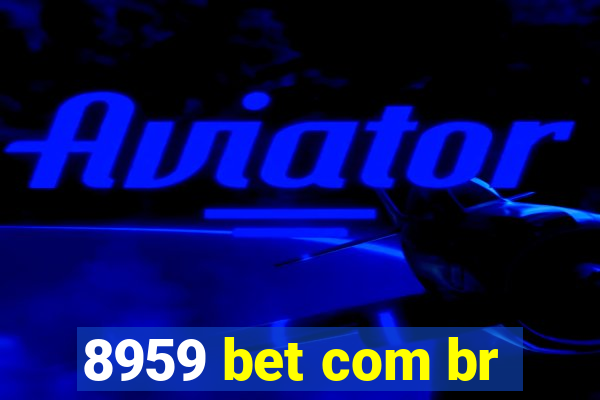 8959 bet com br