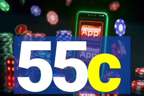 55c