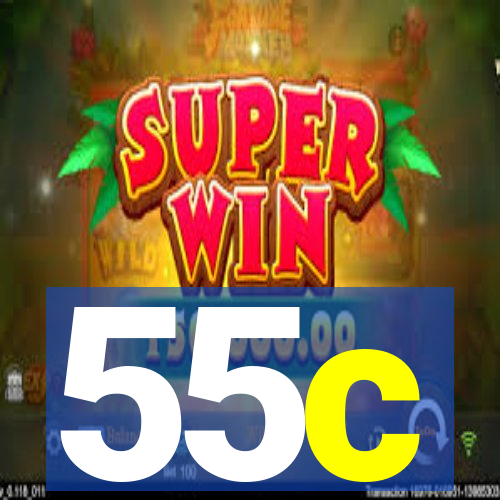 55c