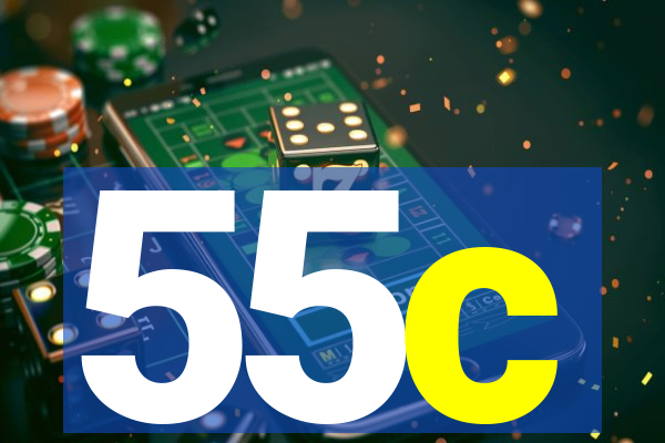 55c