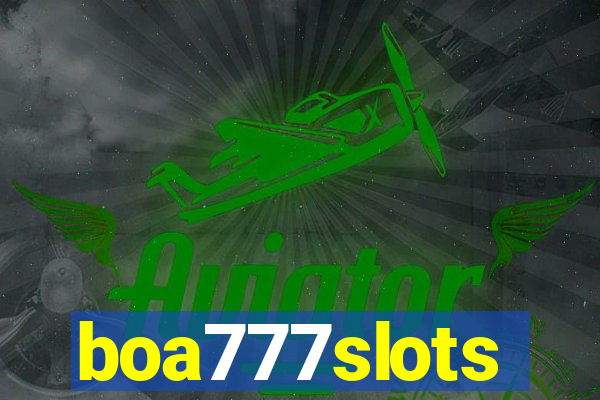 boa777slots