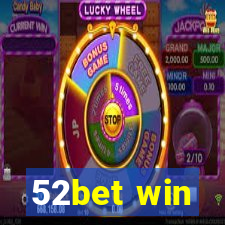 52bet win