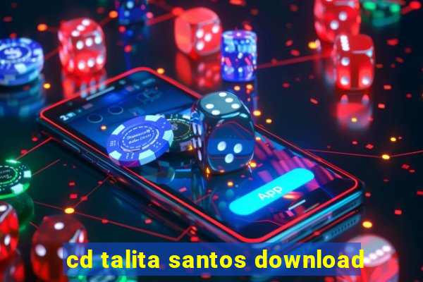 cd talita santos download