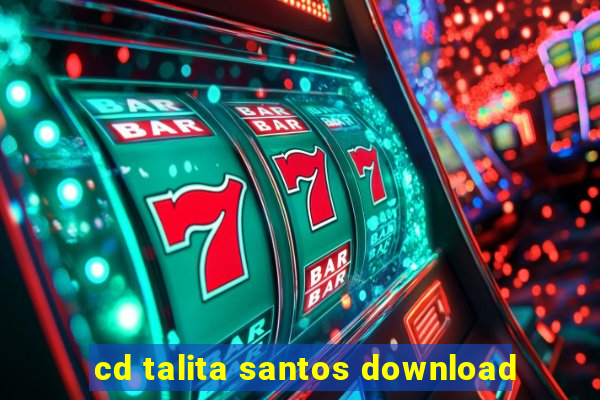 cd talita santos download