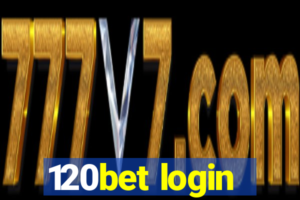 120bet login