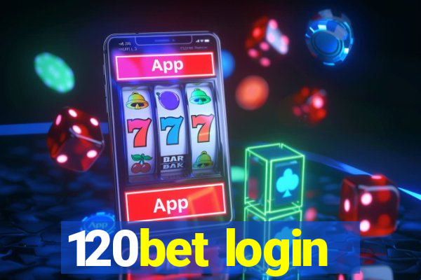 120bet login