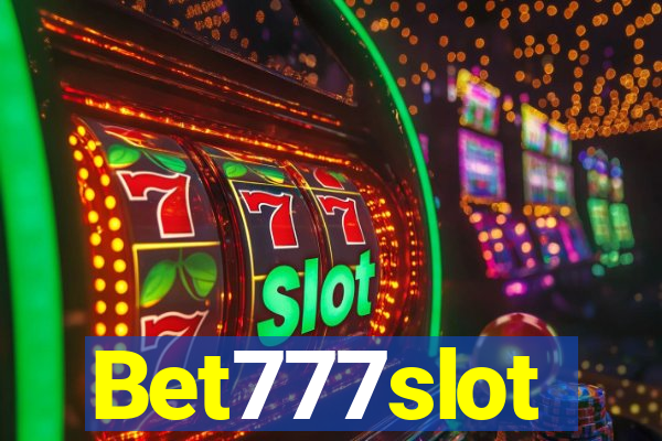 Bet777slot