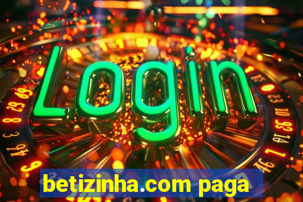 betizinha.com paga