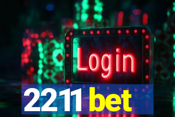 2211 bet