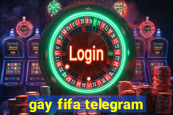 gay fifa telegram