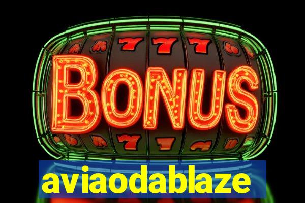 aviaodablaze