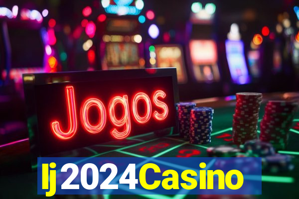 Ij2024Casino