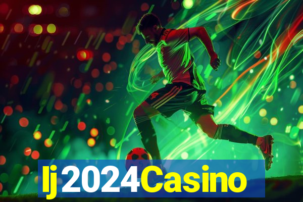 Ij2024Casino